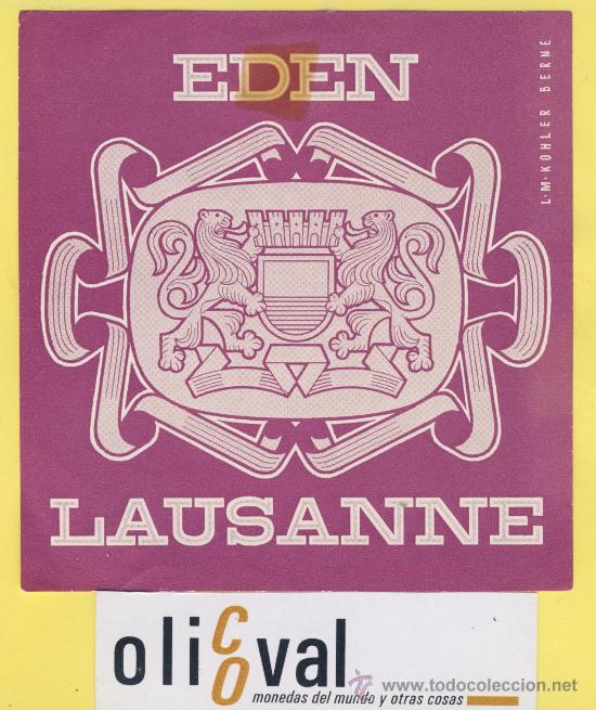Etiquetas antiguas: ETIQUETA  HOTEL -SUIZA SCHWEIZ SUISSE HOTEL EDEN - LAUSANNE-100 X105  mm