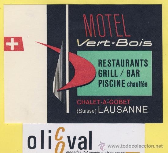 Etiquetas antiguas: ETIQUETA HOTEL -SUIZA SCHWEIZ SUISSE HOTEL VERT-BOIS- LAUSANNE-105 X 75 mm