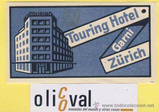 Etiquetas antiguas: ETIQUETA  HOTEL - SUIZA -HOTEL TOURING GARNI Z&Uuml;RICH 110 X 60 mm