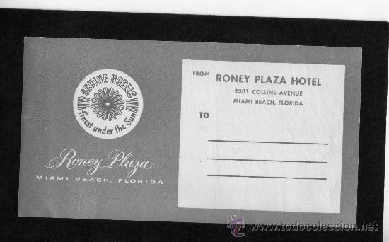 Etiquetas antiguas: ETIQUETA DE HOTEL - RONEY PLAZA HOTEL - MIAMI - ESTADOS UNIDOS.