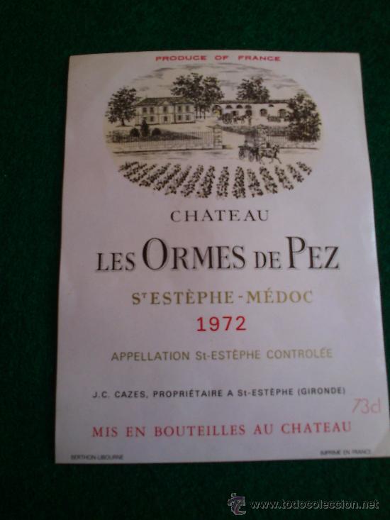 Etiquetas antiguas: 1 etiqueta nueva de vino frances Chateau Les Ormes de Pez 1972