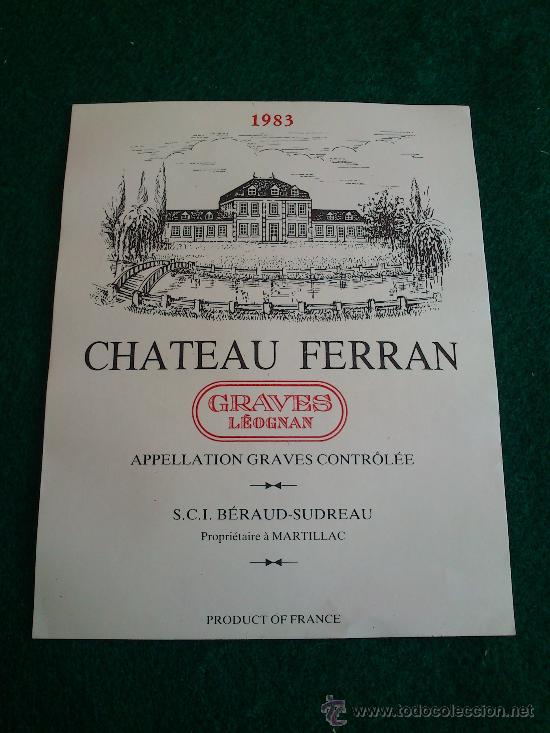 Etiquetas antiguas: 1 etiqueta nueva de vino frances Chateau Ferran 1983