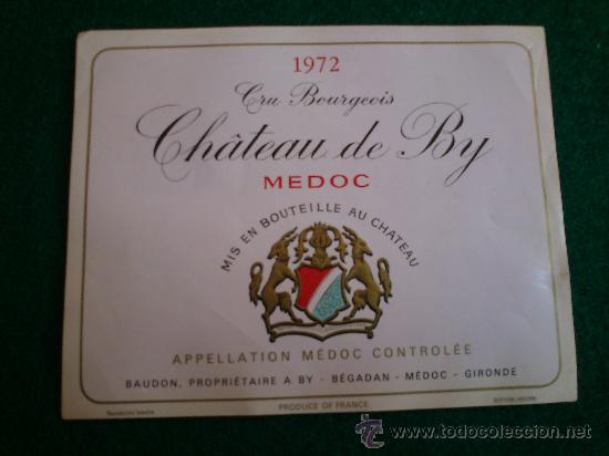 Etiquetas antiguas: 1 etiqueta de vino frances Ch&acirc;teau de By de 1972