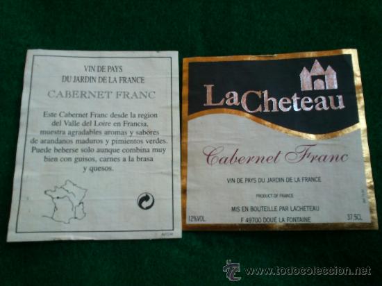 Etiquetas antiguas: 1 etiqueta de vino frances La Cheteau, cabernet franc