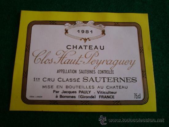 Etiquetas antiguas: 1 etiqueta nueva de vino frances Chateau Clos Haut-Peyraguey de 1981