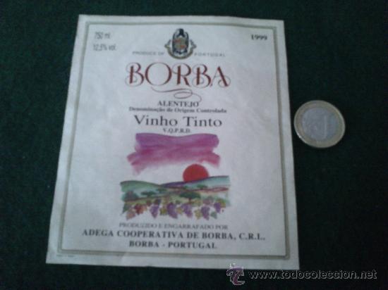 Etiquetas antiguas: 1 etiqueta de vino portugues Borba 1999