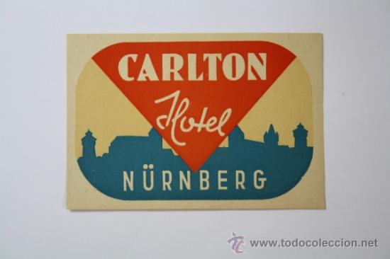Etiquetas antiguas: Etiqueta Publicitaria para Maleta de Viaje - Carlton Hotel N&uuml;rnberg.  Ref.Peg_206