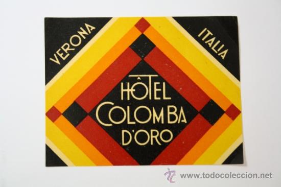 Etiquetas antiguas: Etiqueta/ Pegatina Publicitaria para Maleta de Viaje - Hotel Colomba D'Oro Verona, Italia.   Peg_206