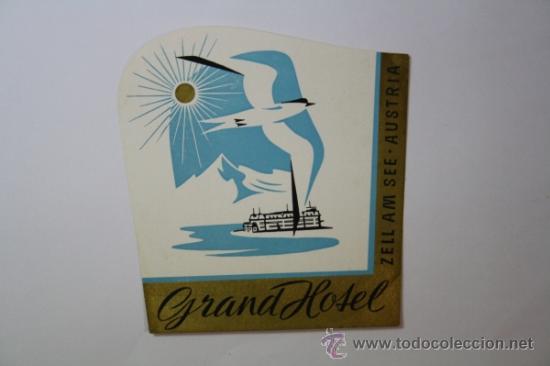 Etiquetas antiguas: Etiqueta Publicitaria para Maleta de Viaje - Grand Hotel Zell Am See - Austria.  Peg_208