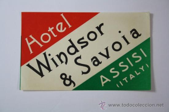 Etiquetas antiguas: Etiqueta Publicitaria para Maleta de Viaje - Hotel Windsor & Savoia, Assisi - Italia. Ref.Peg_208
