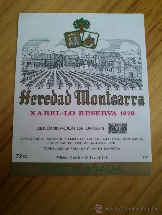 Etiquetas antiguas: 1 etiqueta nueva de vino Heredad Montsarra xare.lo reserva del 1978