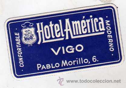 Etiquetas antiguas: Etiqueta hotel. Hotel America. Vigo. 10 x 5,50 cm.