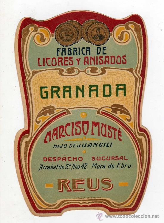 Etiquetas antiguas: (M-ALB2) REUS - ETIQUETA FABRICA DE LICORES Y ANISADOS GRANADA, NARCISO MUSTE, REUS ( ANTIGUA )