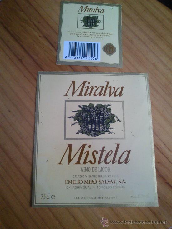 Etiquetas antiguas: 1 etiqueta nueva de Miralva, mistela vino de licor