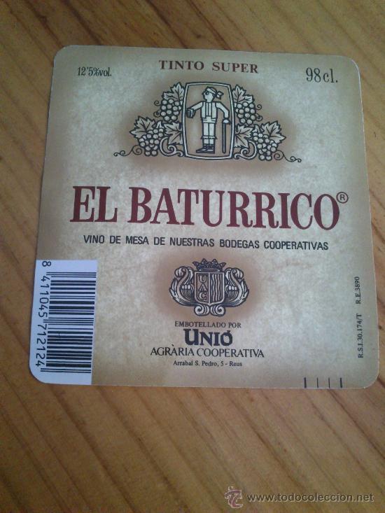 Etiquetas antiguas: 1 etiqueta de vino nueva El Baturrico, tinto super