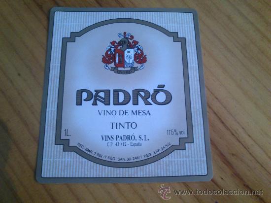 Etiquetas antiguas: 1 etiqueta nueva de vino de mesa Padr&ograve; tinto