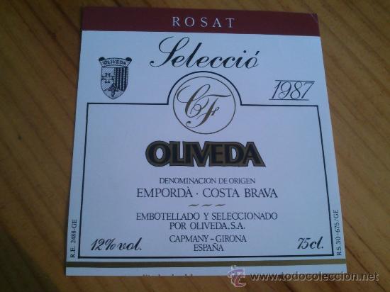 Etiquetas antiguas: 1 etiqueta nueva de vino Oliveda rosado seleccion 1987.
