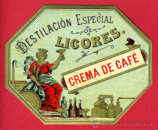 Old Labels: ETIQUETA , LICOR CREMA DE CAFE , ORIGINAL , ANTIGUA , ER941