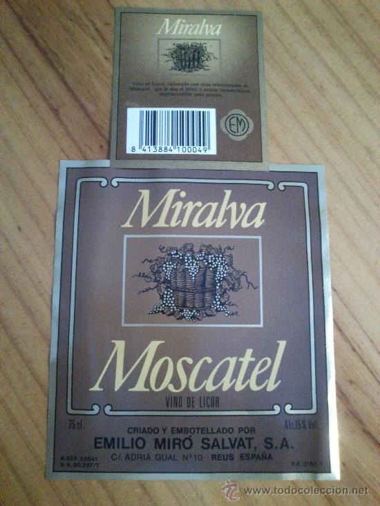 Etiquetas antiguas: 1 etiqueta nueva delantera y otra trasera de Moscatel Miralva vino de licor