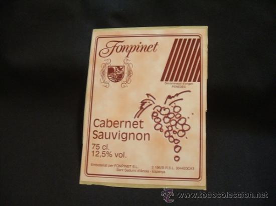 Etichette antiche: ETIQUETA ADHESIVA - FONPINET - CABERNET SAUVIGNON - SANT SADURNI D'ANOIA - ESPANYA -