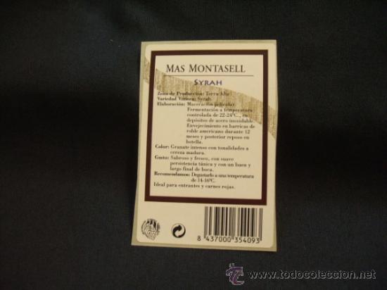 Etichette antiche: ETIQUETA ADHESIVA - MAS MONTASELL - SYRAH - TERRA ALTA -