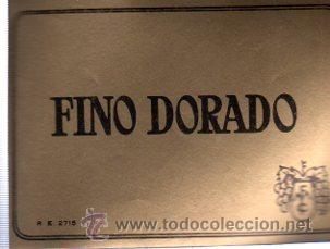 Etichette antiche: ETIQUETA FINO DORADO
