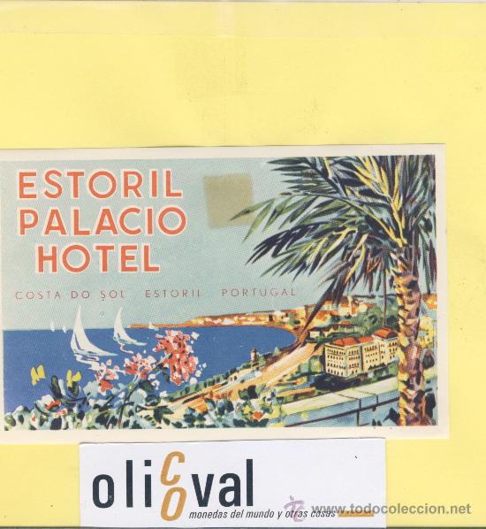 Etiquetas antiguas: ETIQUETA HOTEL -PORTUGAL - ESTORIL PALACE 2 -ESTORIL -ILUSTRACION  120 X 78 mm.-