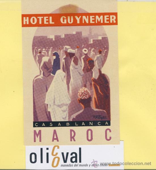 Etiquetas antiguas: ETIQUETA HOTEL -MARROC-HOTEL GUYNEMER -CASABLANCA -MARRUECOS - 120 X 80 mm.-