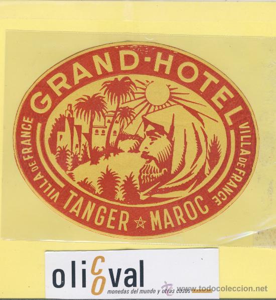 Etiquetas antiguas: ETIQUETA HOTEL -MARROC- GRAND HOTEL -TANGER-MARRUECOS -OVAL 115 mm.-
