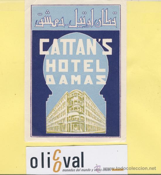 Etiquetas antiguas: ETIQUETA HOTEL - SYRIA -CATTAN&acute;S  HOTEL DAMAS - DAMASCO-80 X 115 mm.-