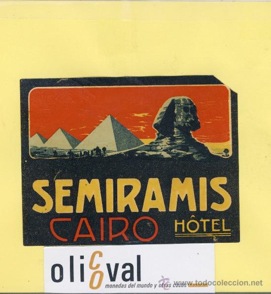 Etiquetas antiguas: ETIQUETA HOTEL - EGIPTO-SEMIRAMIS HOTEL- CAIRO-75 X 115 mm.- VER FOTOGRAFIA