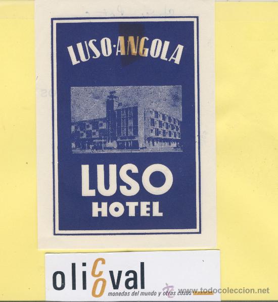 Etiquetas antiguas: ETIQUETA HOTEL -ANGOLA -   HOTEL  LUSO -LUSO- 82 X 115 mm