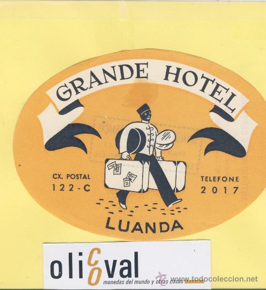Etiquetas antiguas: ETIQUETA HOTEL -ANGOLA -GRAN HOTEL -LUANDA- -125  mm