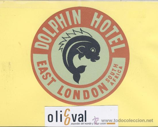 Etiquetas antiguas: ETIQUETA HOTEL -SOUTH AFRICA- DOLPHIN SOUTH AFRICA-EAST LONDON -110 mm