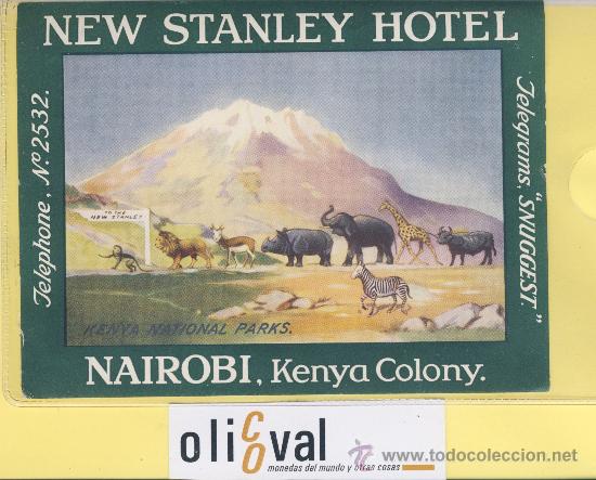 Etiquetas antiguas: ETIQUETA HOTEL- NEW VSTANLEY HOTEL- KING HOTEL-  - NAIROBI 150 X 115 mm