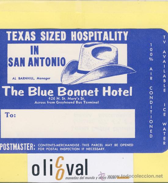 Etiquetas antiguas: ETIQUETA HOTEL-  USA- THE BLUE BONNET HOTEL HOTEL -IN SAN ANTONIO TEXAS . 145 X 95 mm