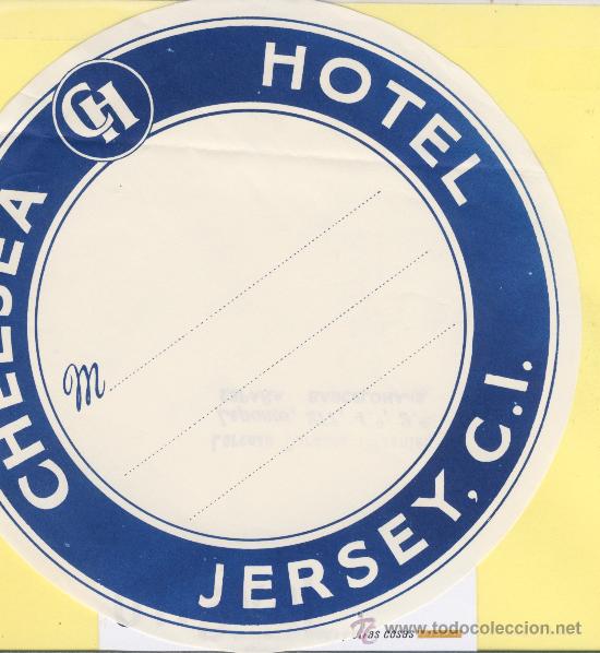 Etiquetas antiguas: ETIQUETA HOTEL-  USA- CHELSEA    HOTEL .JERSEY - 140  mm
