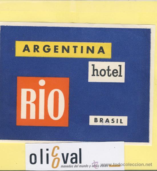 Etiquetas antiguas: ETIQUETA HOTEL -BRASIL -HOTEL ARGENTINA -RIO -128 X 96 mm