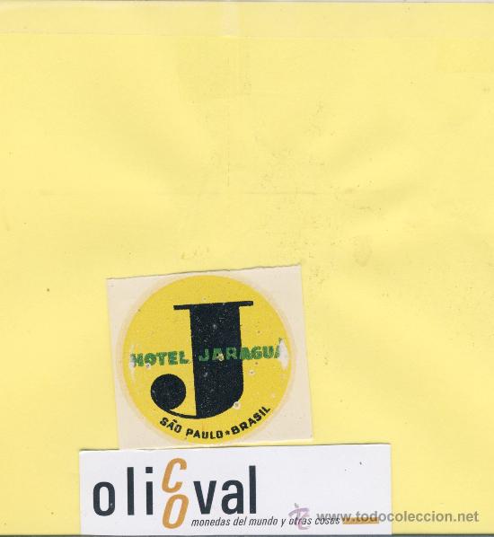 Etiquetas antiguas: ETIQUETA HOTEL -BRASIL -HOTEL JARAGUA -EM S&Aacute;O PAULO  -50 X 45 mm