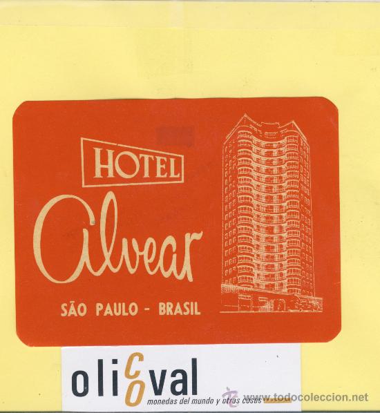 Etiquetas antiguas: ETIQUETA HOTEL -BRASIL -HOTEL ALVEAR -EM S&Aacute;O PAULO -110 X 85 mm