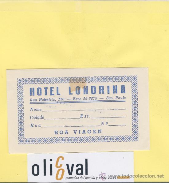 Etiquetas antiguas: ETIQUETA HOTEL -BRASIL -HOTEL LONDRINA    -S&Aacute;O PAULO  - 115 X 65 mm