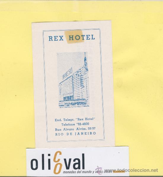 Etiquetas antiguas: ETIQUETA HOTEL -BRASIL -  REX  HOTEL  -RIO DE JANEIRO   - 62 X 95   mm