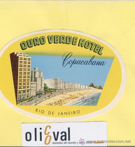 Etiquetas antiguas: ETIQUETA HOTEL -BRASIL -DURO VERDE   HOTEL  -COPACABANA - RIO DE JANEIRO TROQUEL OVAL  125   mm