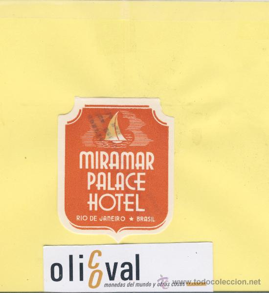 Etiquetas antiguas: ETIQUETA HOTEL -BRASIL -MIRAMAR PALACE   HOTEL -ROJA  - RIO DE JANEIRO TROQUEL 55 X 70   mm