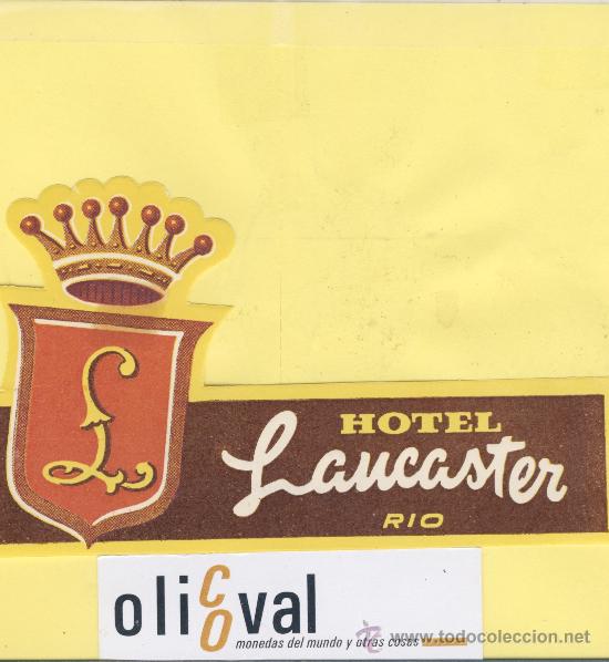 Etiquetas antiguas: ETIQUETA HOTEL -BRASIL - HOTEL  LAUCASTER - RIO DE JANEIRO TROQUEL  145 X 80  mm