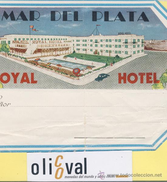 Etiquetas antiguas: ETIQUETA HOTEL -ARGENTINA - ROYAL  HOTEL- MAR DEL PLATA  -160 X 120 mm
