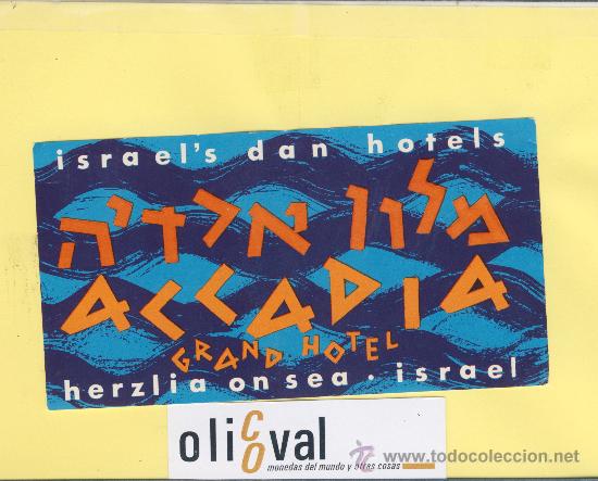Etiquetas antiguas: ETIQUETA HOTEL -ISRAEL - ISRAEL&acute;S  DAN  HOTEL -HERZLIA ON SEA - - 145 X 75 mm