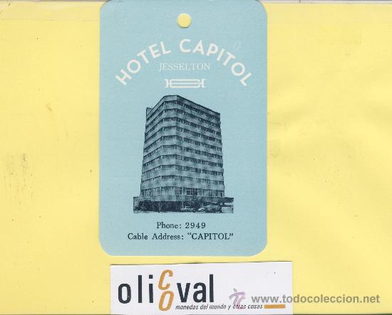Etiquetas antiguas: ETIQUETA HOTEL -MALASIA -HOTEL CAPITOL -JESSELTON-74  X  104 mm