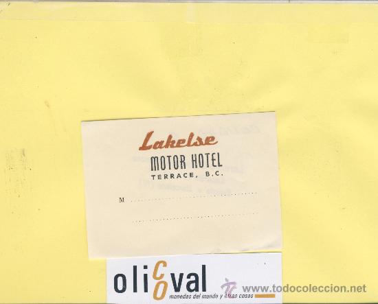 Etiquetas antiguas: ETIQUETA HOTEL -CANADA  -LAKELSE MOTOR HOTEL -TERRACE , B.C. mm