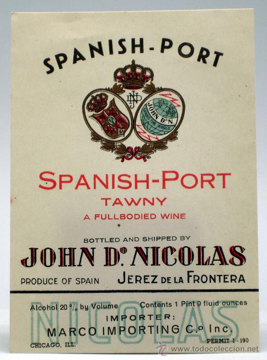 Etiquetas antigas: Etiqueta Spanish Port Tawny Fullbodied wine John Nicolas Jerez de la Frontera